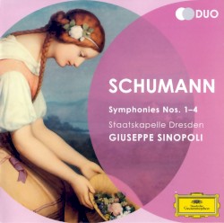 Symphonies nos. 1–4 by Schumann ;   Staatskapelle Dresden ,   Giuseppe Sinopoli