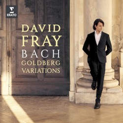 Goldberg Variations by Bach ;   David Fray