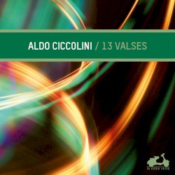 13 valses by Aldo Ciccolini