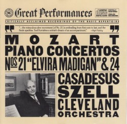 CBS Great Performances, Volume 96: Piano Concertos nos. 21 & 24 by Wolfgang Amadeus Mozart ;   Robert Casadesus ,   George Szell ,   The Cleveland Orchestra