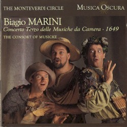 Concerto Terzo delle Musiche da Camera – 1649 by Biagio Marini ;   The Consort of Musicke