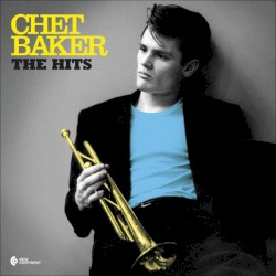 The Hits by Chet Baker