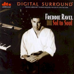 Sol to Soul by Freddie Ravel