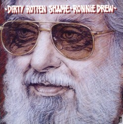 Dirty Rotten Shame by Ronnie Drew