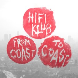 From Coast to Coast by Hifiklub