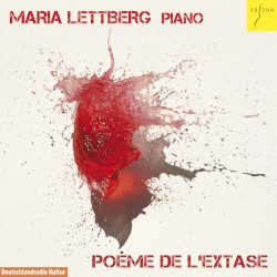 Poème de l’extase by Maria Lettberg