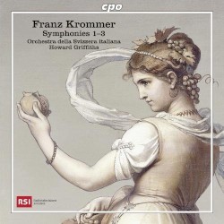 Symphonies Nos. 1–3 by Franz Krommer ;   Orchestra della Svizzera italiana ,   Howard Griffiths