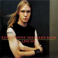 Live On by Kenny Wayne Shepherd Band