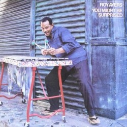 You Might Be Surprised by Roy Ayers