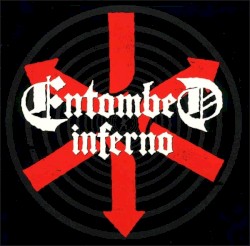 Inferno by Entombed
