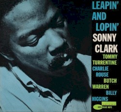 Leapin' and Lopin' by Sonny Clark