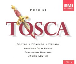 Tosca by Puccini ;   Renata Scotto ,   Plácido Domingo ,   Renato Bruson ,   Ambrosian Opera Chorus ,   Philharmonia Orchestra ,   James Levine