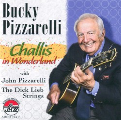 Challis in Wonderland by Bucky Pizzarelli
