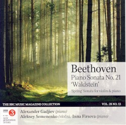 BBC Music, Volume 28, Number 13: Beethoven: by Beethoven ;   Aleksey Semenenko ,   Inna Firsova ,   Alexander Gadjiev