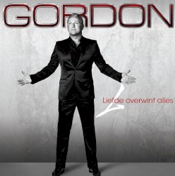 Liefde overwint alles by Gordon