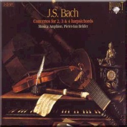 Concertos for 2, 3 & 4 Harpsichords by Johann Sebastian Bach ;   Musica Amphion