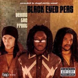 Behind the Front by Black Eyed Peas