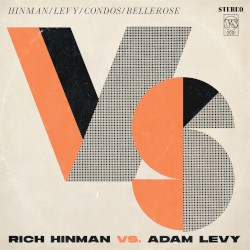 VS by Rich Hinman  vs.   Adam Levy