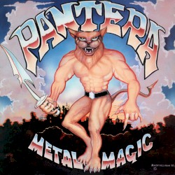 Metal Magic by Pantera