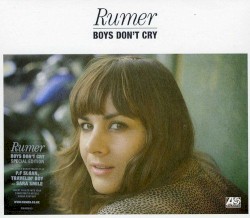 Boys Don't Cry by Rumer