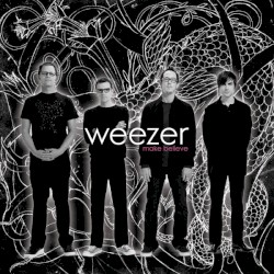 Make Believe by Weezer