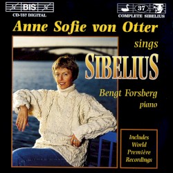 Anne Sofie Von Otter Sings Sibelius by Jean Sibelius ;   Anne Sofie von Otter ,   Bengt Forsberg