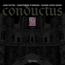 Conductus 1: Music & Poetry from Thirteenth-Century France by John Potter ,   Christopher O’Gorman ,   Rogers Covey‐Crump