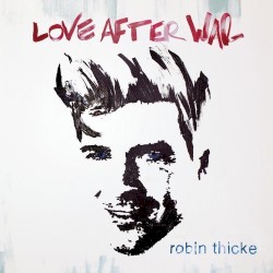 Love After War by Robin Thicke