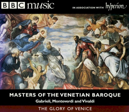 BBC Music: The Glory of Venice: Masters of the Venetian Baroque