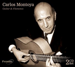 Guitar & Flamenco by Carlos Montoya