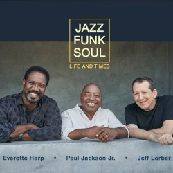 Life and Times by Jazz Funk Soul
