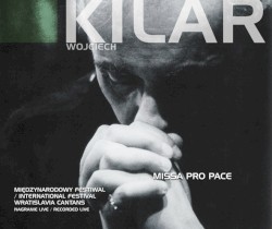 Missa Pro Pace by Wojciech Kilar