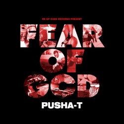 Fear of God by Pusha T