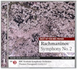 BBC Music, Volume 26, Number 10: Rachmaninov: Symphony No.2 by Rachmaninov ;   BBC Scottish Symphony Orchestra ,   Thomas Dausgaard