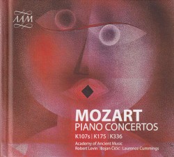 Piano Concertos K170s | K175 | K336 by Mozart ;   Academy of Ancient Music ,   Robert Levin ,   Bojan Čičić ,   Laurence Cummings