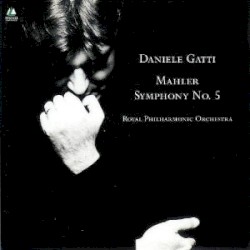 Symphony no. 5 in C-sharp minor by Mahler ;   Royal Philharmonic Orchestra ,   Daniele Gatti