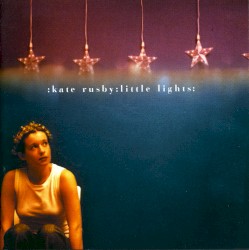 Little Lights by Kate Rusby