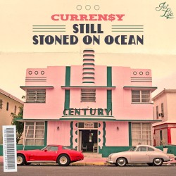 Still Stoned on Ocean by Curren$y