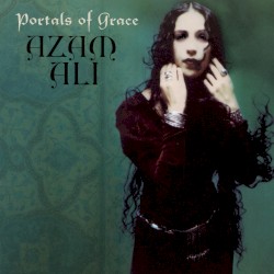 Portals of Grace by Azam Ali