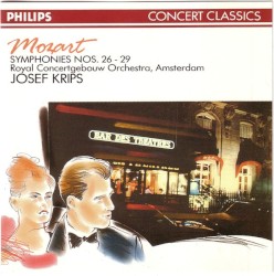 Symphonies Nos. 26 - 29 by Mozart ;   Royal Concertgebouw Orchestra ,   Josef Krips