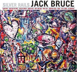Silver Rails by Jack Bruce
