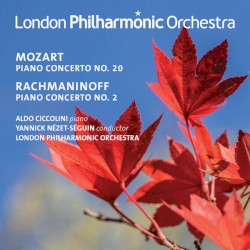 Mozart: Piano Concerto No. 20 / Rachmaninoff: Piano Concerto No. 2 by Mozart ,   Rachmaninoff ;   Aldo Ciccolini ,   London Philharmonic Orchestra ,   Yannick Nézet‐Séguin