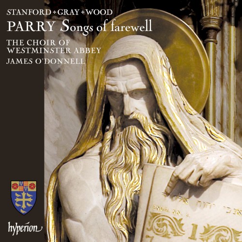 Parry: Songs of Farewell / Stanford / Gray / Wood