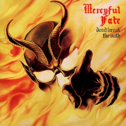 Don’t Break the Oath by Mercyful Fate