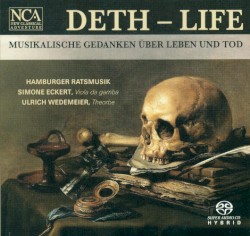 Deth - Life (Musikalische Gedanken über Leben und Tod) by Hamburger Ratsmusik