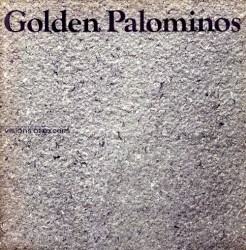 Visions of Excess by The Golden Palominos