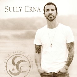 Hometown Life by Sully Erna