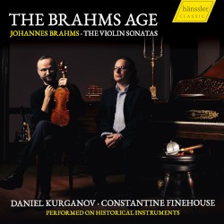 The Brahms Age by Johannes Brahms ;   Daniel Kurganov ,   Constantine Finehouse