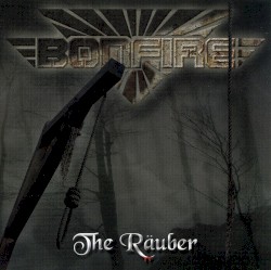 The Räuber by Bonfire