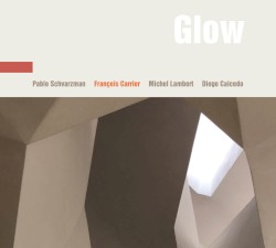 Glow by François Carrier ,   Pablo Schvarzman ,   Diego Caicedo  &   Michel Lambert